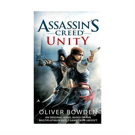 Unity Assassins Creed 7 by Oliver Bowden_2
